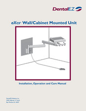 Dentalez aXcs Series Installation, Operation And Care Manual