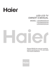 Haier LE55K6500UA Owner's Manual