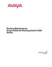 Avaya 8300 Series Routine Maintenance