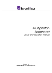 Scientifica Multiphoton Scanhead Setup And Operation Manual