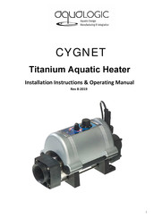 Aqualogic CYGNET Installation Instructions & Operating Manual