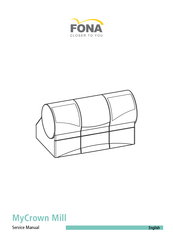 Fona MyCrown Mill Service Manual