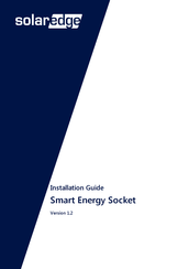 SolarEdge Smart Energy Series Installation Manual