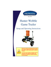 ProMATIC Hunter Wobble Set Up And Operating Instructions Manual