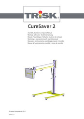 Trisk CureSaver 2 Assembly, Operation And Spares Manual