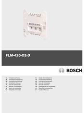 Bosch FLM-420-O2-D Installation Manual