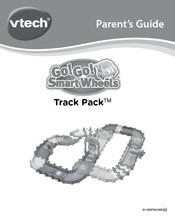 VTech Go!Go! Smart Wheels Track Pack Series Parents' Manual
