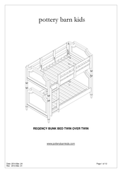 Pottery Barn Kids REGENCY TWIN OVER TWIN Manual