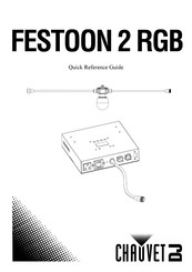 Chauvet DJ FESTOON 2 RGB Quick Reference Manual