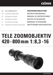 Dörr Telephoto Zoom Lens 420-800mm 1:8,3-16 Instruction Manual