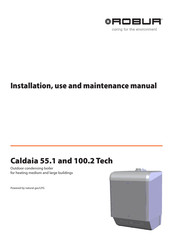 Robur Caldaia 100.2 Tech Installation, Use And Maintenance Manual