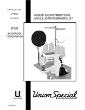 UnionSpecial 31200AQ64 Adjusting Instructions And Illustrated Parts List