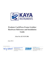 Kaya Instruments Predator CoaXPress KY-FGP-200 Hardware Reference And Installation Manual