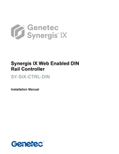 Genetec Synergis IX SY-SIX-CTRL-DIN Installation Manual