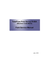 Ricoh TotalFlow R-60A Field Service Manual