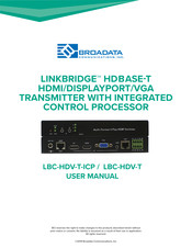 Broadata Communications LINKBRIDGE LBC-HDV-T-ICP User Manual