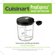 Cuisinart PrepExpress CTG-00-PCH4RD Instruction And Recipe Booklet