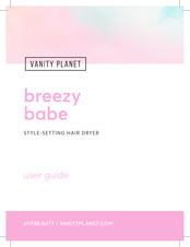 VANITY PLANET breezy babe User Manual