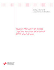 Keysight M9703B Configuration And Measurement Instructions