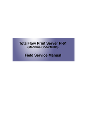 Ricoh TotalFlow R-61 Field Service Manual