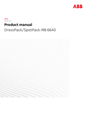 ABB DressPack IRB 6640 Product Manual