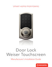 Rogers Weiser Touchscreen Manufacturer's Installation Manual