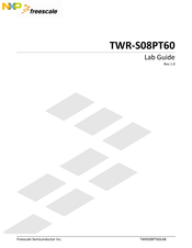 Nxp Semiconductors freescale TWR-S08PT60 Manual
