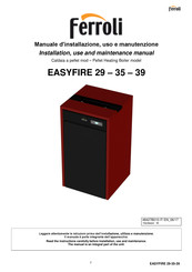 Ferroli EASYFIRE 39 Instructions For Installation, Use And Maintenance Manual