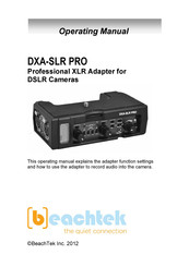 BeachTek DXA-SLR PRO Operating Manual