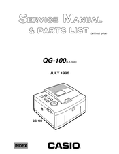 Casio QG-100 Operation, Service Manual & Parts List
