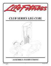 Life Fitness LEG CURL CLUB Assembly Instructions Manual