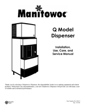 Manitowoc QPA-310 Installation, Use, Care, And Service Manual