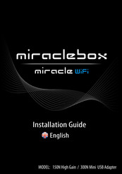 Miraclebox Miracle WiFi 150N HighGain Installation Manual