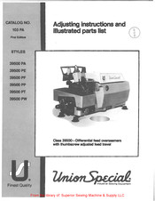 UnionSpecial 39500PE Adjusting Instructions And Illustrated Parts List