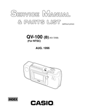 Casio QV-100 Service Manual & Parts List