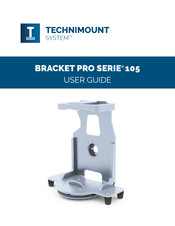 Technimount System BRACKET PRO 105 Series User Manual