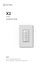 Ketra X 2 Installation Manual