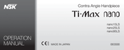 NSK Ti-Max Nano Series Operating Manual