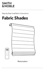 Smith & Noble Fabric Series Step By Step Installation Instructions