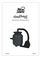 BlueWave FlowXtreme Plus Manual