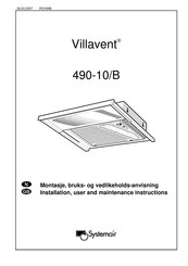 Systemair Villavent 490-10/B Installation, User And Maintenance Instructions