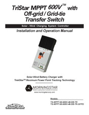 Morningstar TS-MPPT-60-600V-48-DB-TR-GFPD Installation And Operation Manual