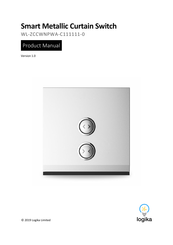 logika Smart Metallic Curtain Switch Product Manual