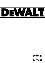 DeWalt DW005 Manual