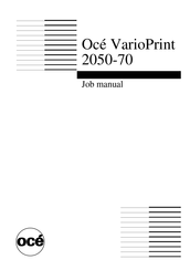 Oce VarioPrint 2050-70 Job Manual