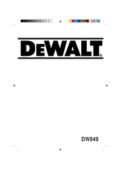 DeWalt DW849 Instructions Manual