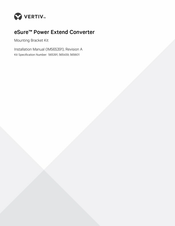 Vertiv eSure 565601 Installation Manual