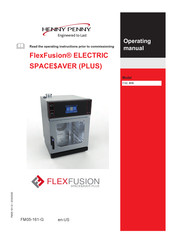 Henny Penny FlexFusion SpaceSaver Plus FSE- 610 Operating Manual
