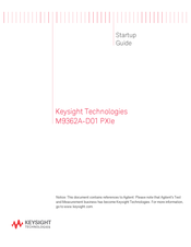 Keysight Technologies M9362A-D01 PXIe Startup Manual