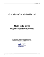 API 8512 Series Operation & Installation Manual
